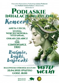 Podlaskie Inhalacje muzyczne - koncert 