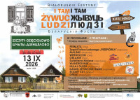 18. edycja festynów białoruskich „I tam żywuć ludzi” Szczyty-Dzięciołowo