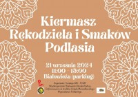 Kiermasz rękodzieła i Smaków Podlasia