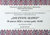 ELIMINACJE REJONOWE 55 KONKURSU RECYTATORSKIEGO dla przedszkoli i szkół podstawowych „OJCZYSTE SŁOWO”