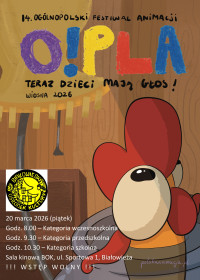 14 Ogólnopolski Festiwal Animacji O!PLA Teraz dzieci mają głos