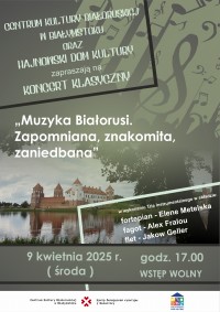 Koncert klasyczny Muzyka Białorusi. Zapomniana, znakomita, zaniedbana