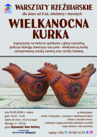 Warsztaty rzeźbiarskie w glinie  „Wielkanocna kurka”