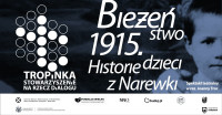  Spektakl "Bieżeństwo 1915. Historie dzieci z Narewki"