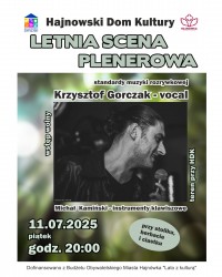 Letnia scena plenerowa – Krzysztof Gorczak (vocal)