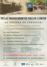 VIII Piknik Leśny - 110 Lat Wąskotorowych Kolejek Leśnych