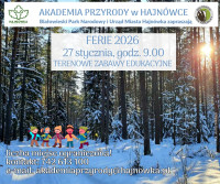 FERIE 2026 z Akademią Przyrody w Hajnówce i Białowieskim Parkiem Narodowym