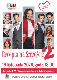 Spektakl teatralny "Recepta na szczęście 2"