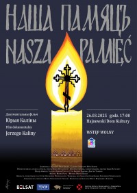 Projekcja filmu dokumentalnego „Nasza pamięć” Jerzego Kaliny.