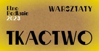Warsztaty tkackie - perebory