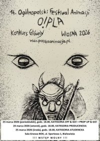 14 Ogólnopolski Festiwal Animacji O!PLA Konkurs Główny 