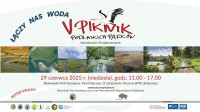 V Piknik Podlaskich Parków Narodowych i Krajobrazowych