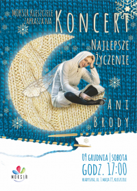 Mikołajkowy, familijny koncert ANI BRODY "Najlepsze Życzenie"