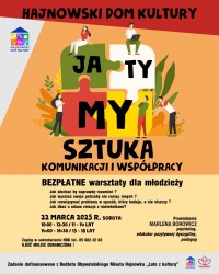 Warsztaty dla młodzieży „Ja Ty My Sztuka Komunikacji i Współpracy”.