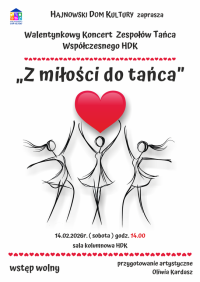 Walentynkowy Koncert Zespołów Tańca Współczesnego HDK „Z miłości do tańca” 
