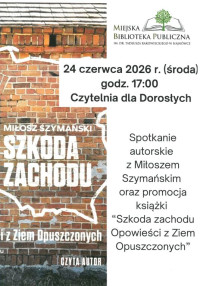 Spotkanie autorskie z Miłoszem Szymańskim oraz promocja ksiązki.