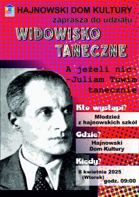 Widowisko taneczne "A jeżeli nic" Julian Tuwim tanecznie