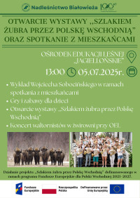 otwarcie wystawy „Szlakiem Żubra przez Polskę Wschodnią" oraz spotkanie  z mieszkańcami 