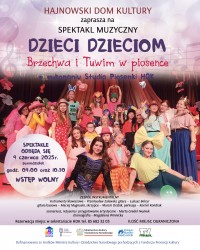 Spektakl muzyczny DZIECI DZIECIOM Brzechwa i Tuwim w piosence