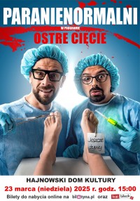 Kabaret Paranienormalni "Ostre cięcie"