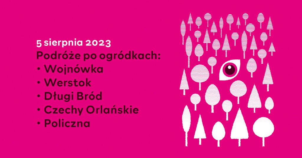 podroze po ogrodkach 05.08.2023