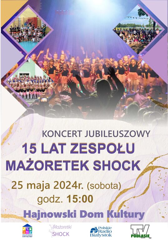JUBILEUSZ MAZORETKI WERSJA 25.05.2024