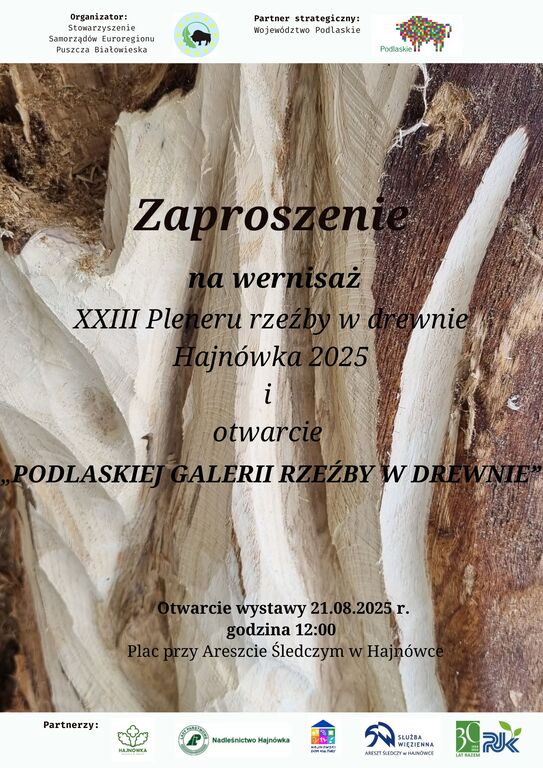 Zaproszenie na wernisaz XXIII Pleneru rzezby w drewnie Hajnowka 2025 
