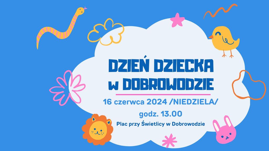 dzien dziecka w dobrowodzie 16.06.2024
