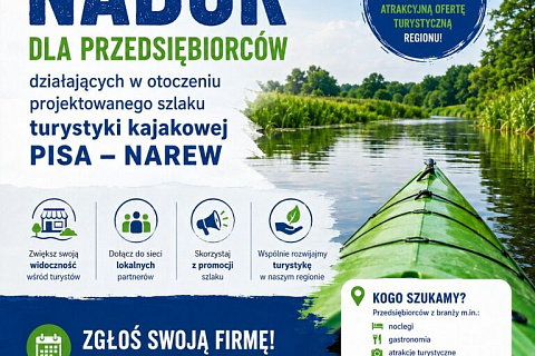 Nabór dla podlaskich przedsiębiorców działających wokół szlaku „Pisa - Narew – Szlak Aktywnej Turystyki Wodnej”